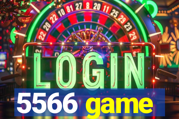 5566 game
