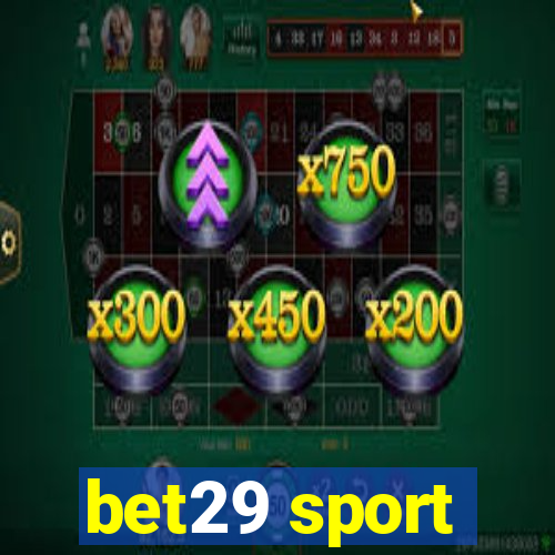 bet29 sport