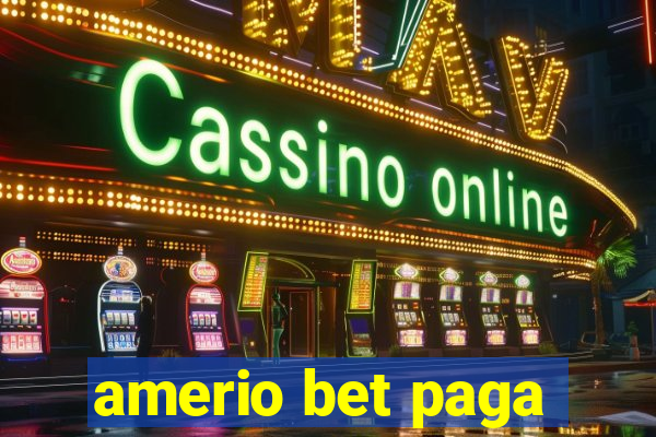 amerio bet paga