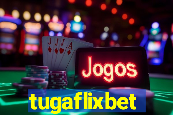 tugaflixbet