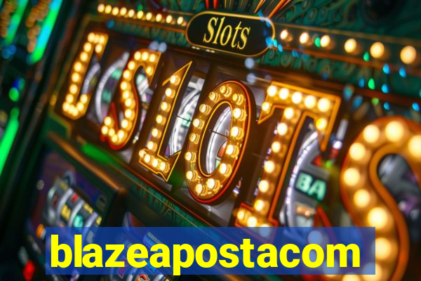 blazeapostacom