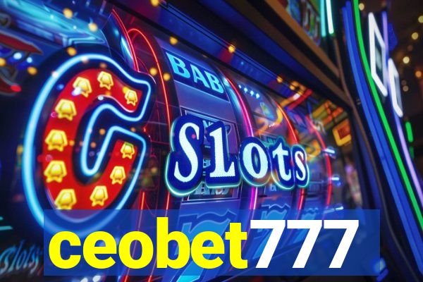 ceobet777