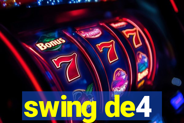 swing de4