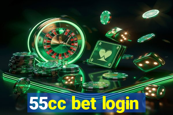 55cc bet login