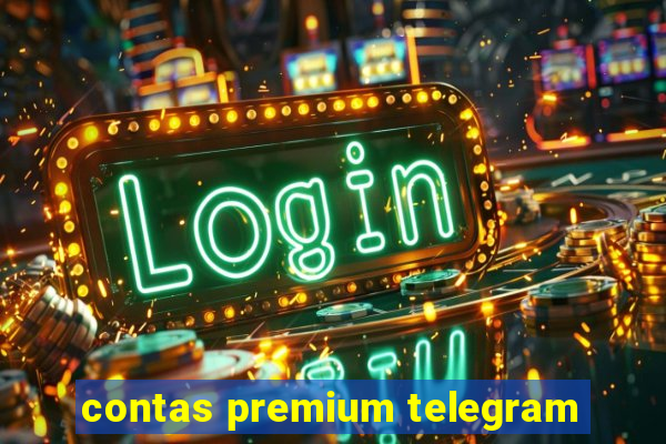 contas premium telegram