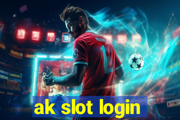 ak slot login