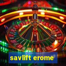 savlift erome