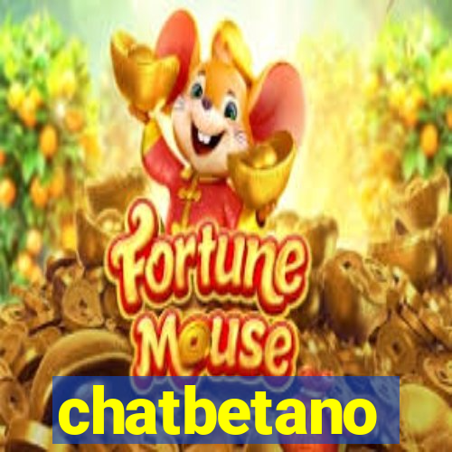 chatbetano