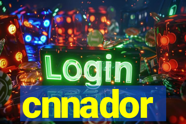 cnnador