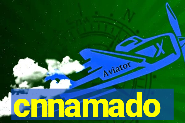cnnamado