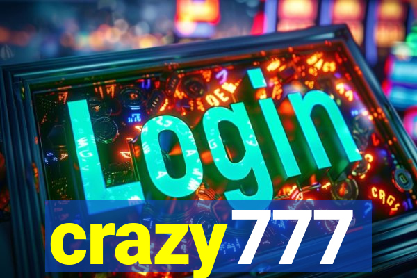 crazy777