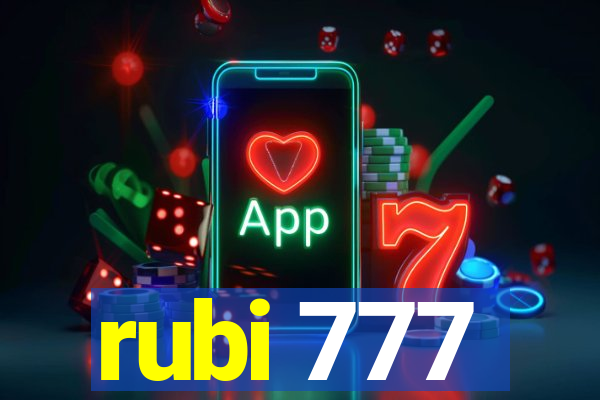 rubi 777