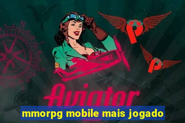 mmorpg mobile mais jogado