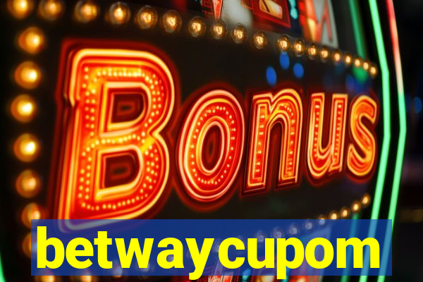 betwaycupom