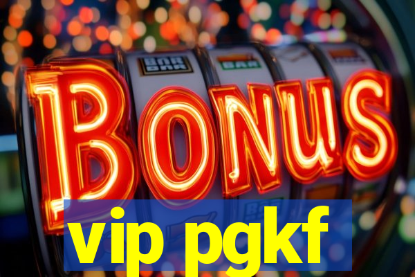 vip pgkf