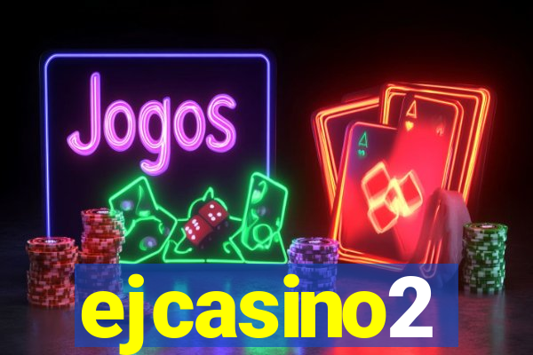 ejcasino2