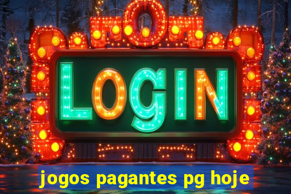 jogos pagantes pg hoje