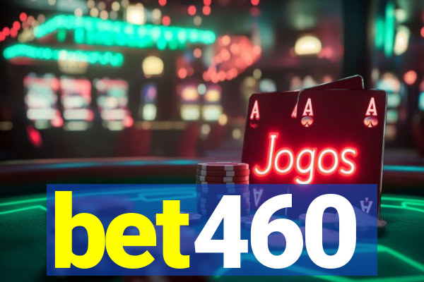 bet460