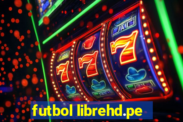 futbol librehd.pe
