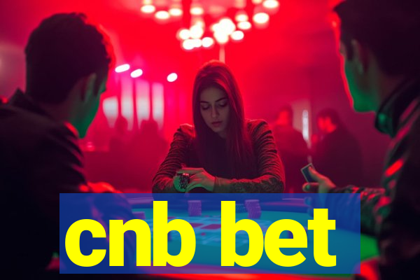 cnb bet