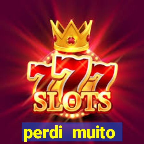 perdi muito dinheiro na betano