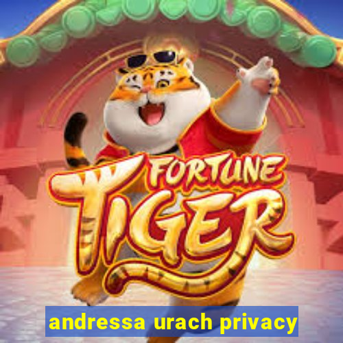 andressa urach privacy