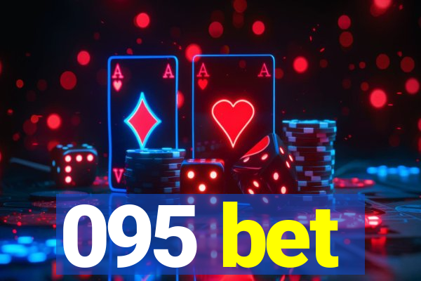 095 bet