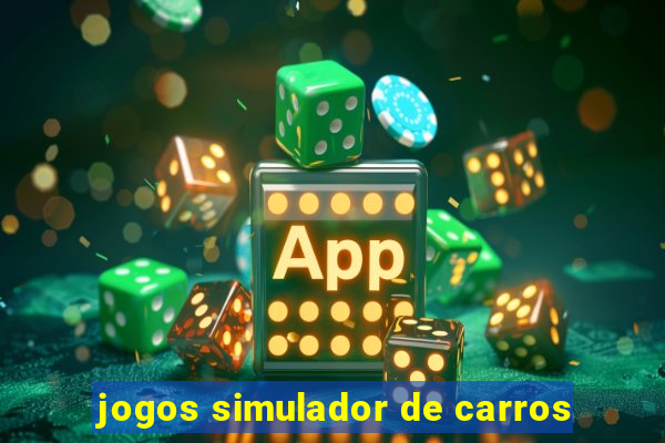 jogos simulador de carros