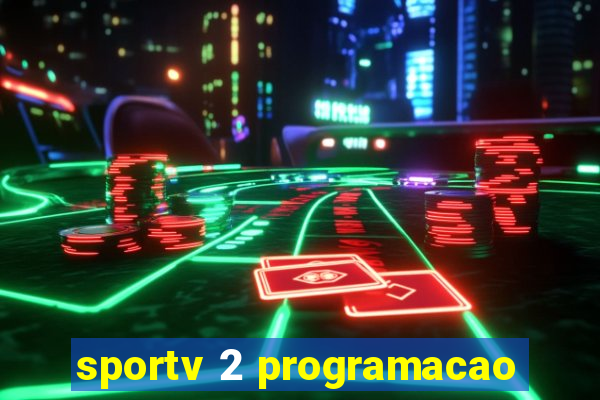 sportv 2 programacao