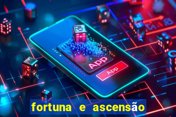 fortuna e ascensão pdf twitter
