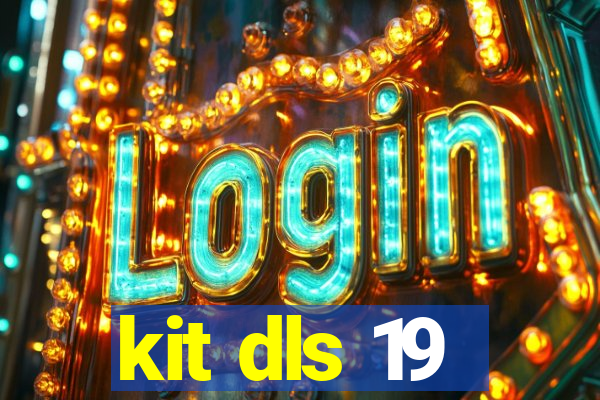 kit dls 19