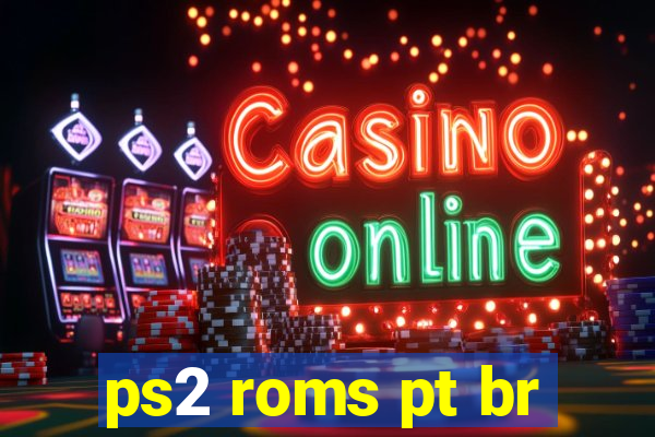 ps2 roms pt br