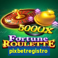 pixbetregistro