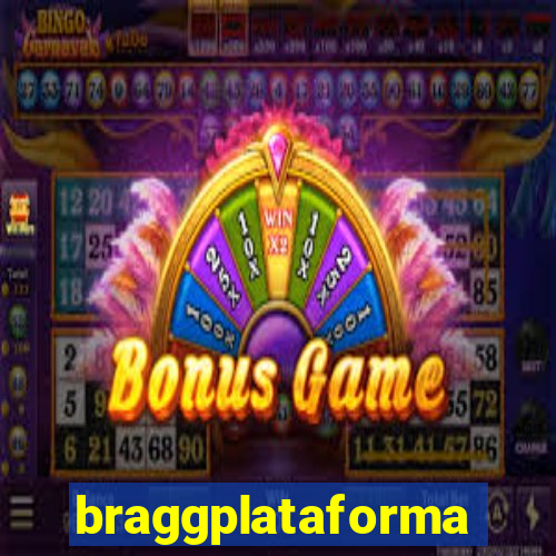 braggplataforma