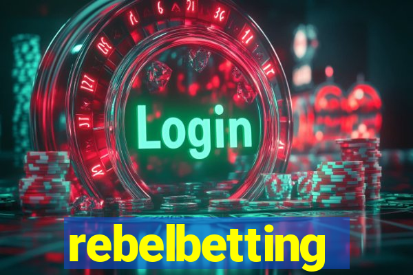 rebelbetting