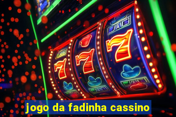 jogo da fadinha cassino
