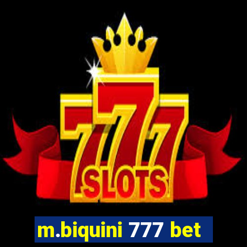 m.biquini 777 bet
