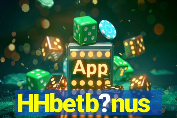 HHbetb?nus