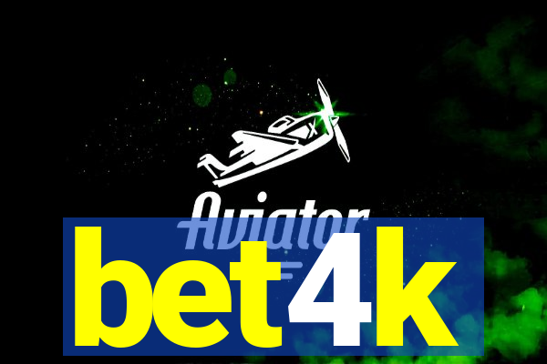bet4k