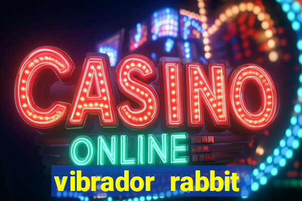 vibrador rabbit como usar