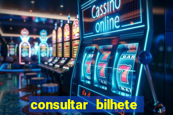 consultar bilhete rio de prêmios