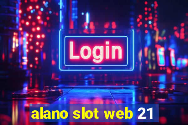 alano slot web 21