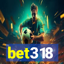 bet318