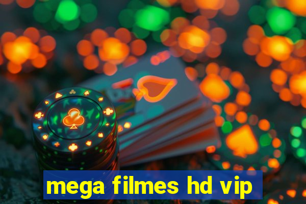 mega filmes hd vip