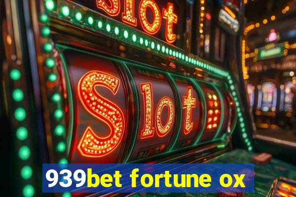 939bet fortune ox