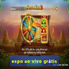 espn ao vivo grÃ¡tis