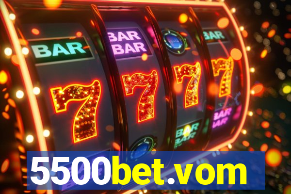 5500bet.vom