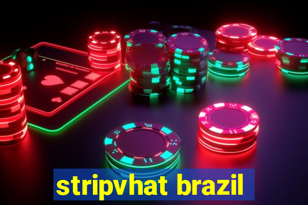 stripvhat brazil