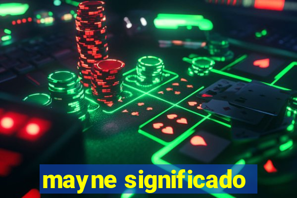 mayne significado
