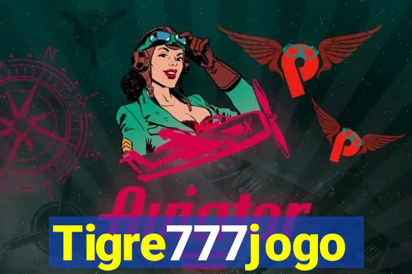 Tigre777jogo